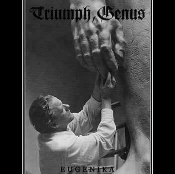 Triumph, Genus - Eugenika 12"