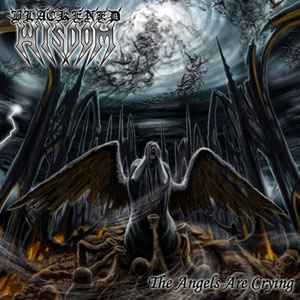 Blackened Wisdom - The Angels Are Crying 7"