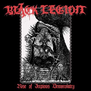 Black Legion - Rise of Impious Demonolatry CD