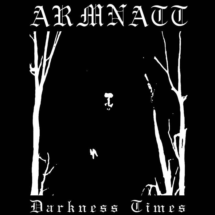 Armnatt - Darkness Times 12"