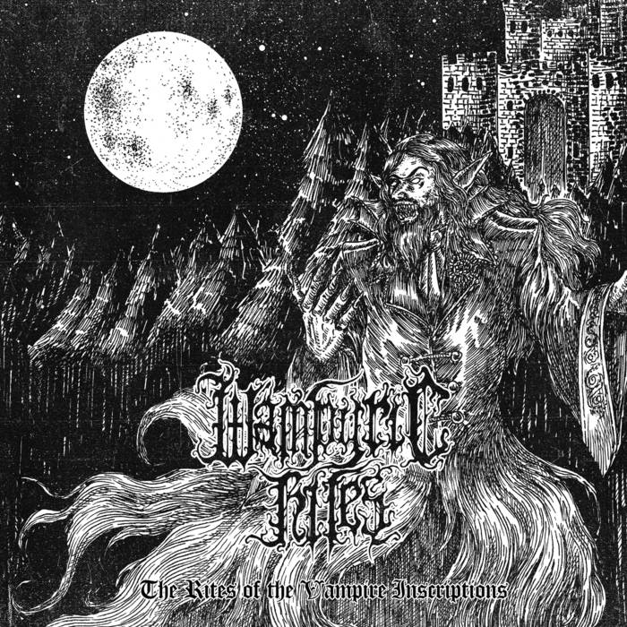 Wampyric Rites - The Rites of the Vampire Inscriptions 12"