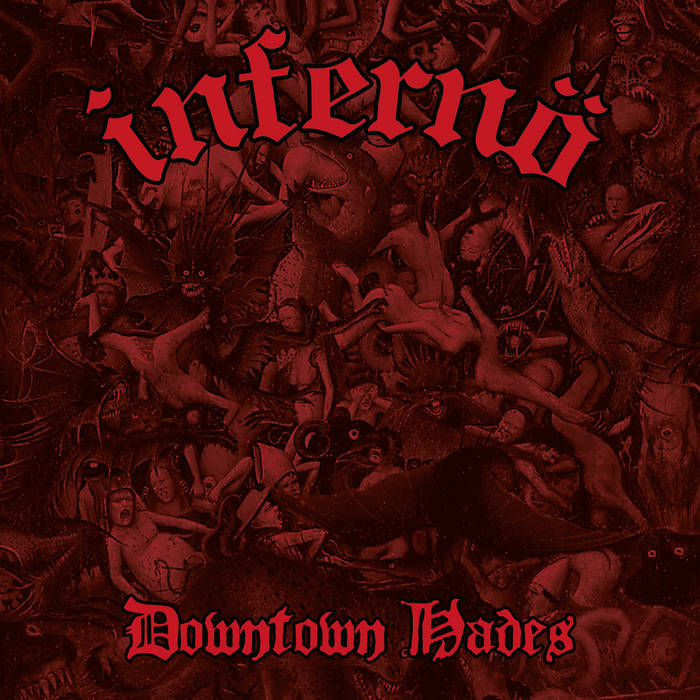 Infernö - Downtown Hades 12"