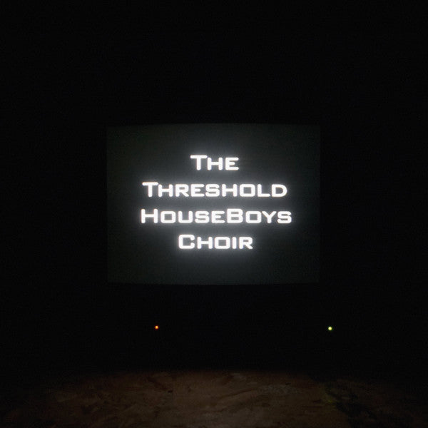 The Threshold HouseBoys Choir – Form Grows Rampant 2x12"
