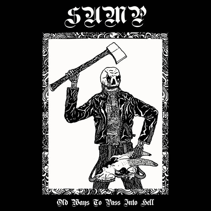 Sump – Old Ways To Pass Into Hell 12"
