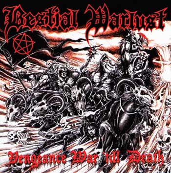 Bestial Warlust - Vengeance War 'till Death 12"