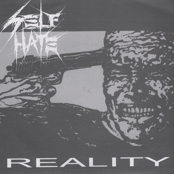 Self Hate - Reality 7"