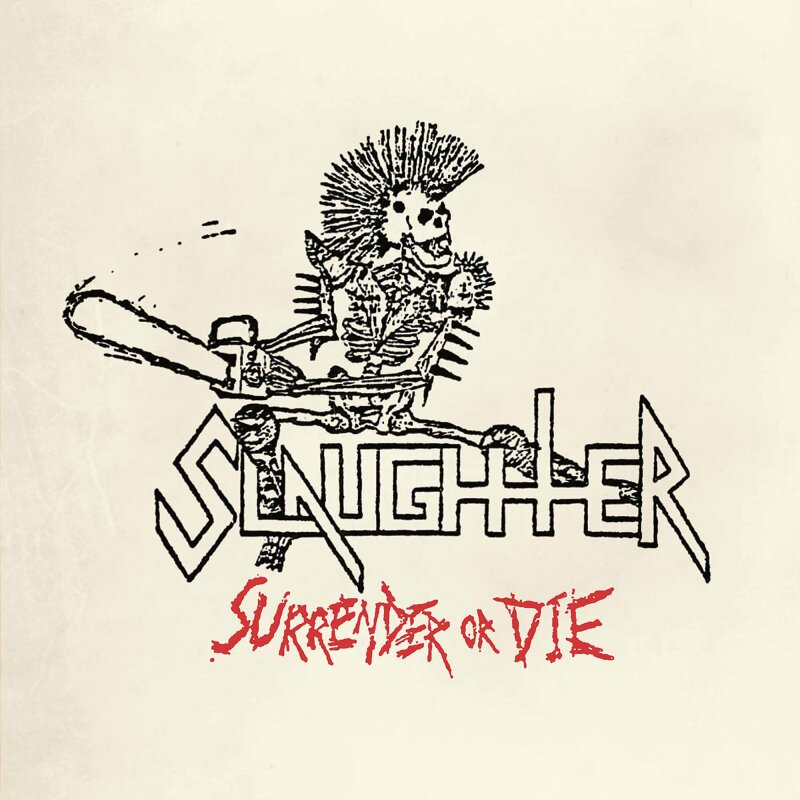 Slaughter - Surrender or Die 12"