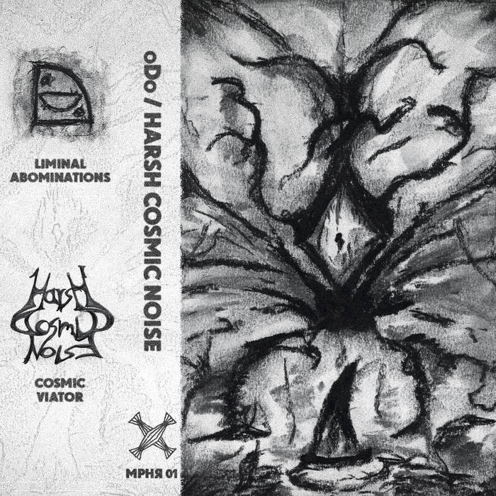 oDo / Harsh Cosmic Noise - oDo / Harsh Cosmic Noise TAPE