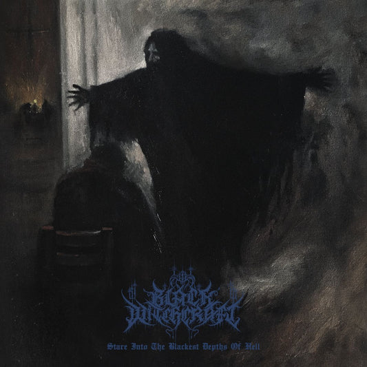 Black Witchcraft - Stare into the Blackest Depths of Hell 12"