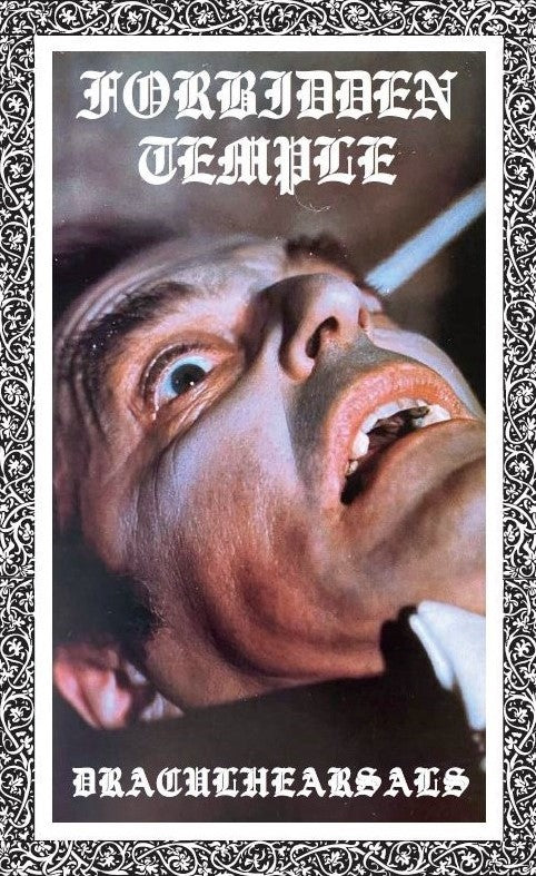 Forbidden Temple - Draculhearsals TAPE