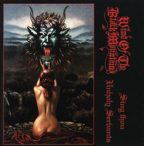 WInd of the Black Mountains - Sing Thou Unholy Servants 12"