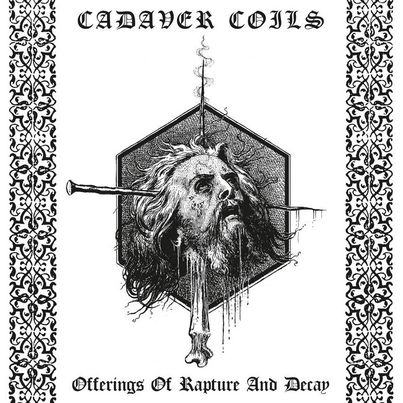 Cadaver Coils - Offerings of Rapture and Decay 12"