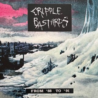 Cripple Bastards - From 1988 to 1991 2x12"