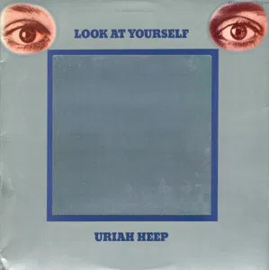 Uriah Heep - Look At Yourself 12"