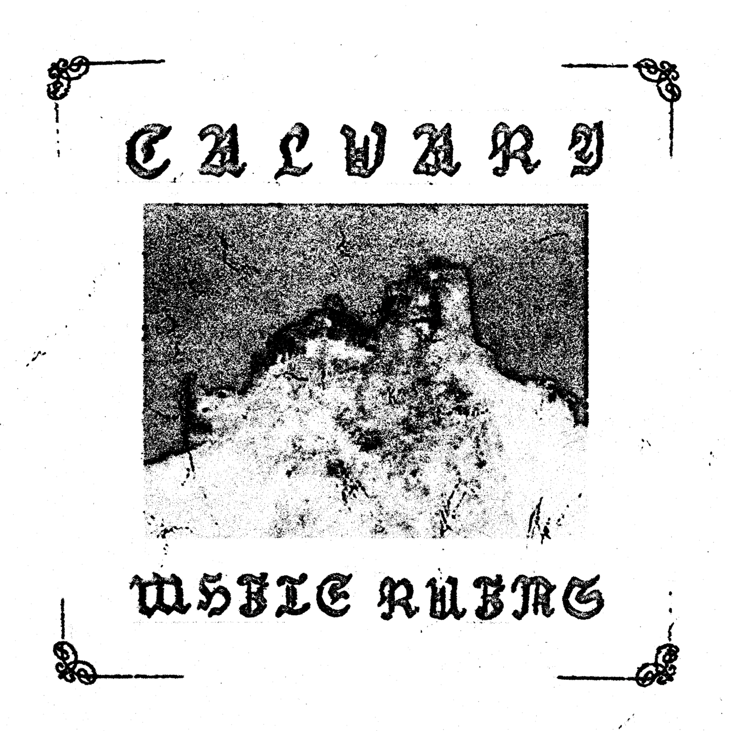 Calvary - White Ruins 12"