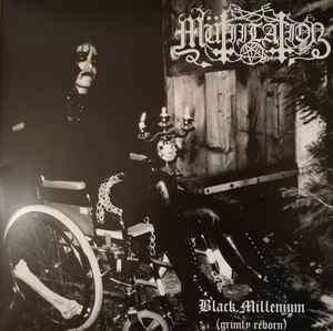 Mütiilation - Black Milllenium (grimly reborn) 12"