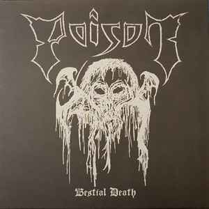 Poison - Bestial Death 12“