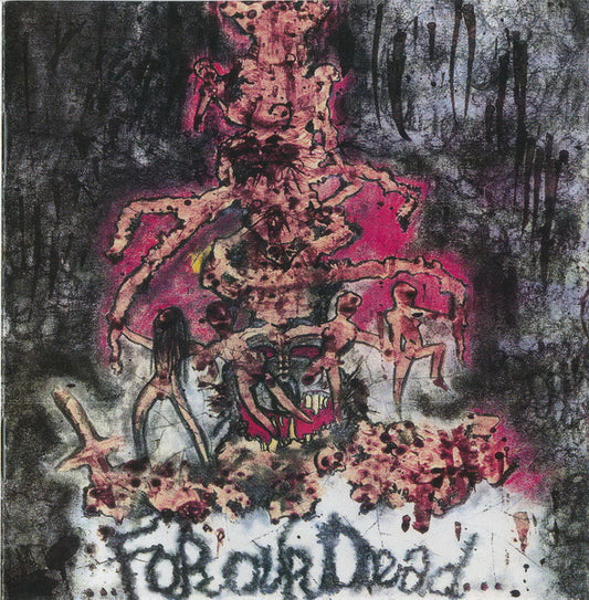 Nuclear Death - ...For our Dead.../ All Creatures Greaand Eaten CD