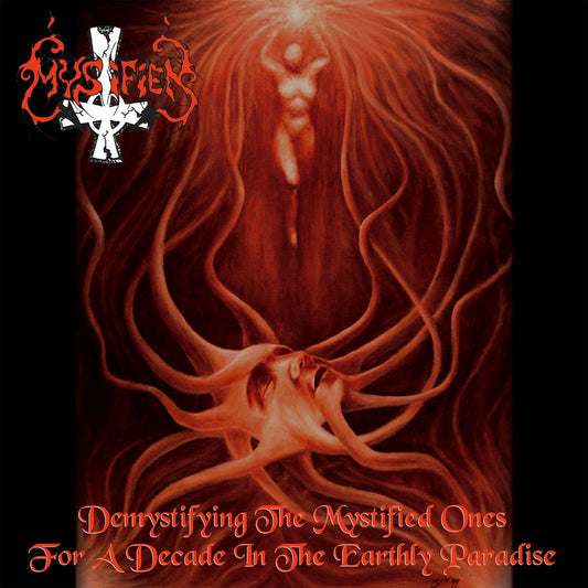 Mystifier - Demystifying the Mystified Ones For A Decade in the Earthly Paradise 12"