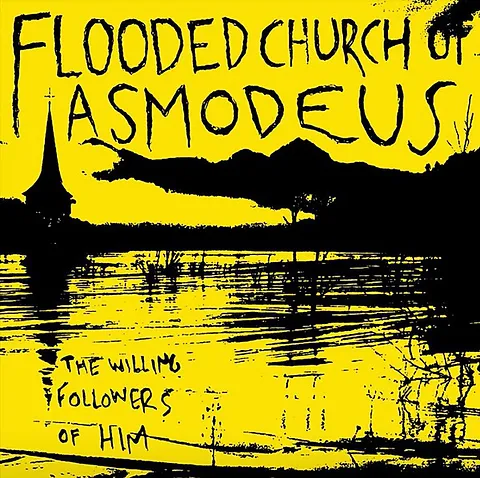 Flooded Church of Asmodeus - The Willing Followers of Him 12"