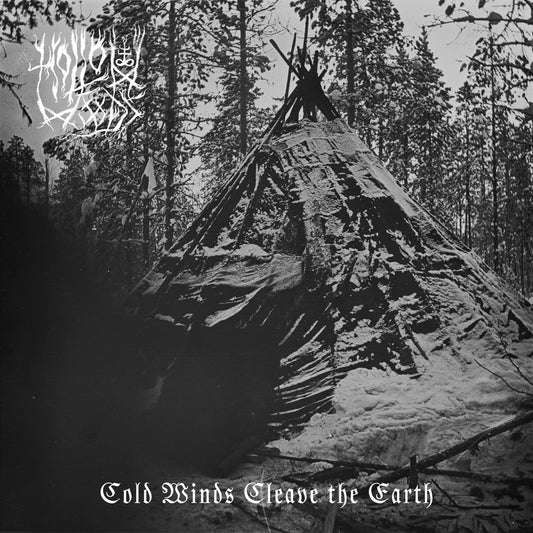 Hollow Woods - Cold Winds Cleave the Earth 12"