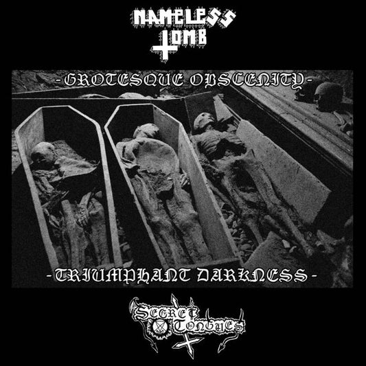 Nameless Tomb / Secret Tongues - Grotesque Obscenity / Triumphant Darkness Split TAPE