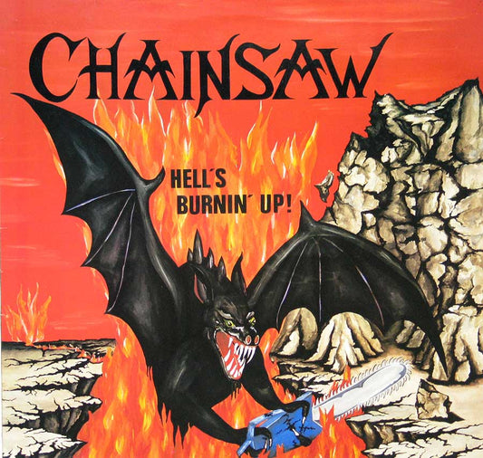 Chainsaw - Hells Burning Up 12"