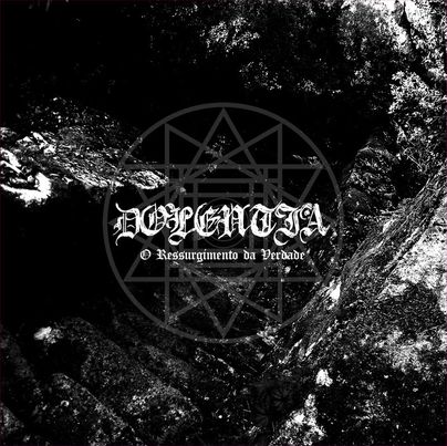 Dolentia – O Ressurgimento da Verdade 12"