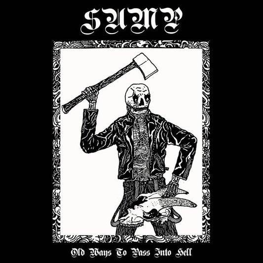 Sump – Old Ways To Pass Into Hell 12"