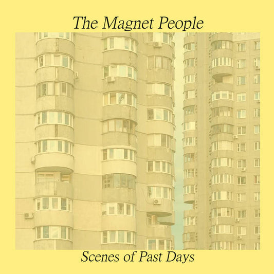 The Magnet People - Scenes of Past Days TAPE