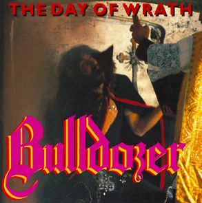 Bulldozer - The Day of Wrath 12"