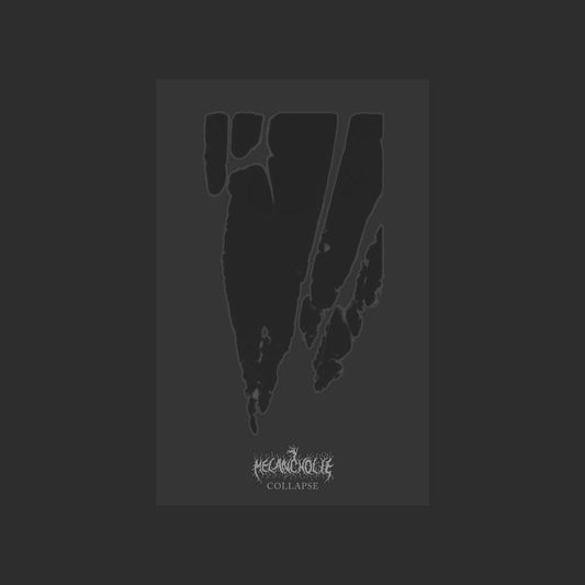 Melancholie - Collapse TAPE