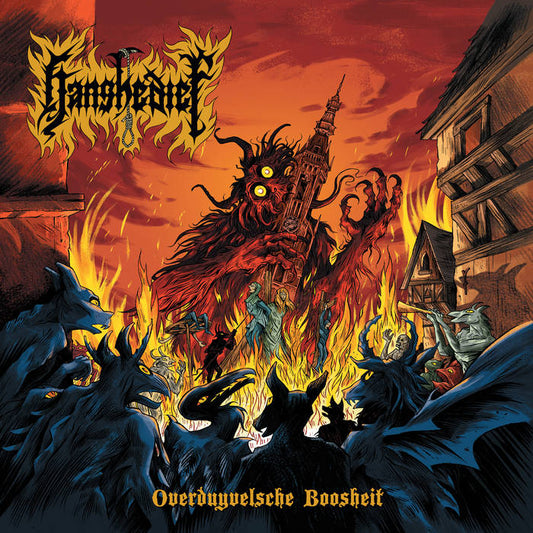 Hanghedief - Overduyvelsche Boosheit 12"