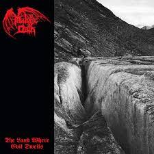 Malefic Oath - The Land Where Evil Dwells 12"