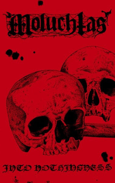 Moluchtas - Into Nothingness TAPE