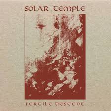 Solar Temple - Fertile Descent 12"