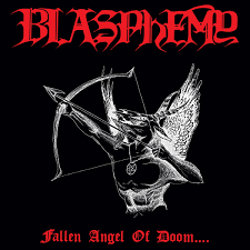 Blasphemy - Fallen Angel of Doom... 12"